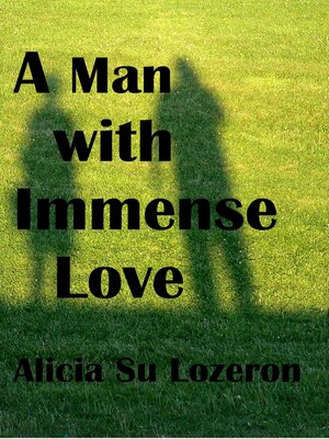 cover image of A Man with Immense Love